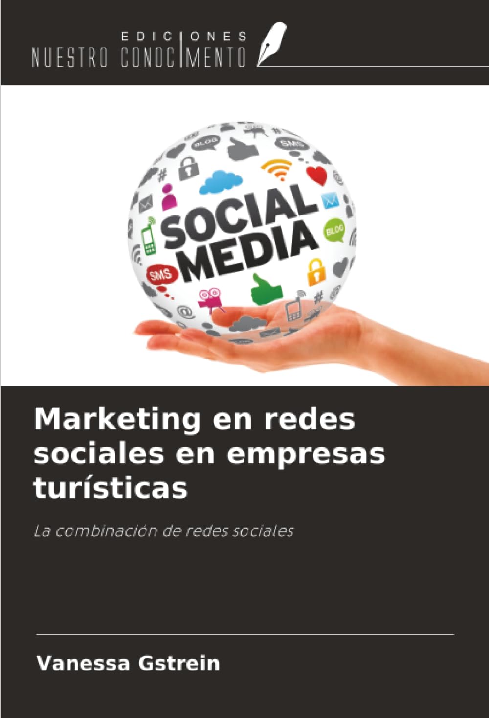 Marketing en redes sociales en empresas turísticas: La combinación de redes sociales