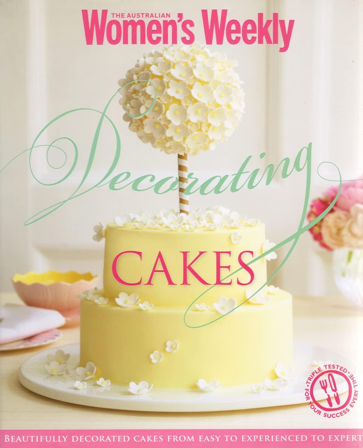 Decorating Cakes (The Australian Women's Weekly)