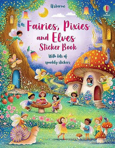 Fairies, Pixies And Elves Sticker Book (Sticker Books)