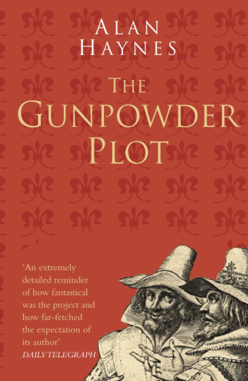 The Gunpowder Plot (Classic Histories Series)