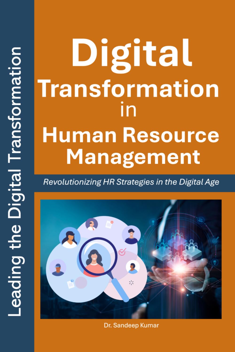 Digital Transformation in Human Resource Management: Revolutionizing HR Strategies in the Digital Age
