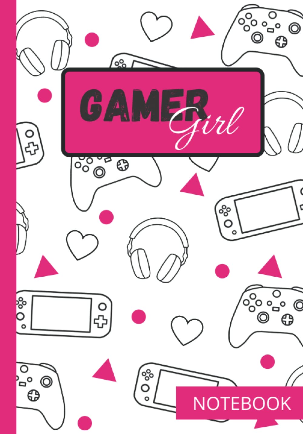 Gamer Girl: Pink Gamer Girl Wide Ruled Notebook