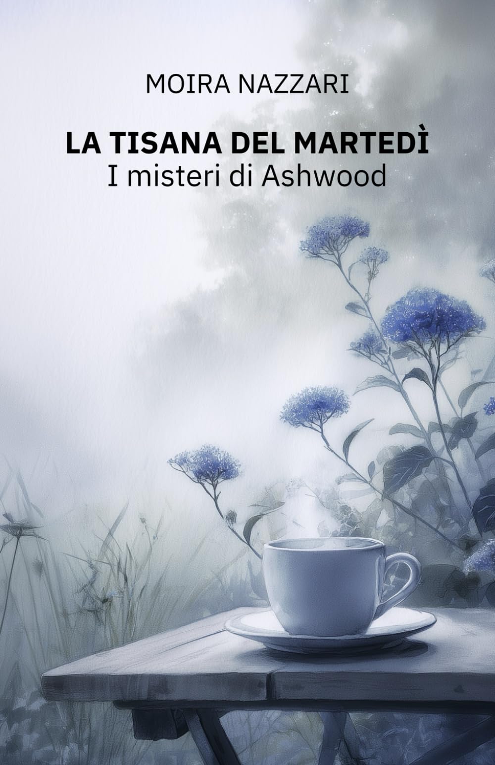 La tisana del martedì: I misteri di Ashwood