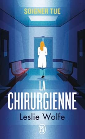 La chirurgienne