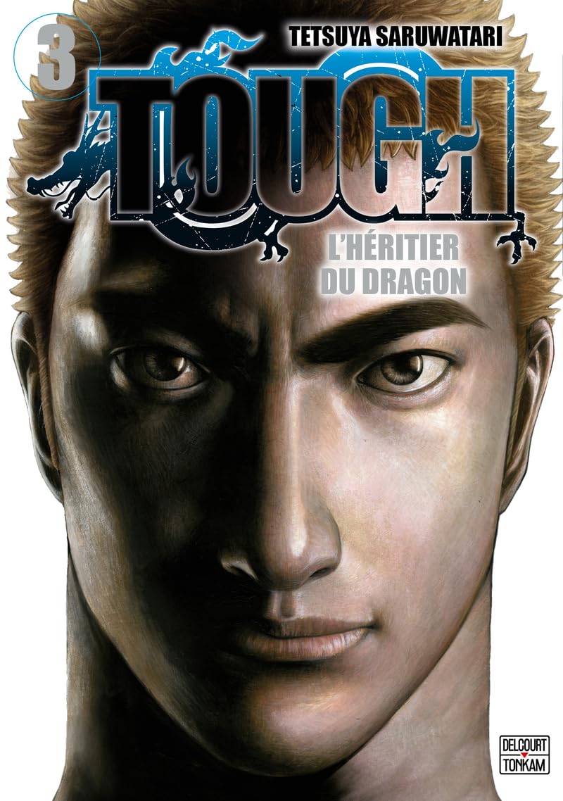 Tough - L'héritier du dragon T03 (03): 3
