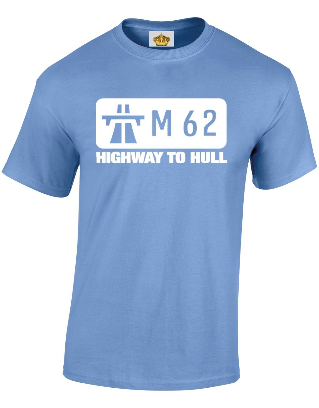 Crown Designs M62 Highway to Hull Funny Cool for Men & Teenagers T-Shirts Tops - Carolina Blue/Medium