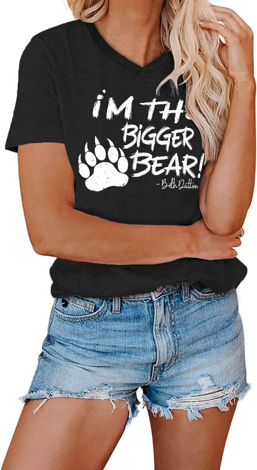 AEURPLTI'm The Bigger Bear Beth Dutton Shirt Women Summer Short Sleeve Graphic T Shirt Tees Tops
