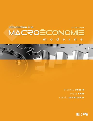 INTRODUCTION A LA MACROECONOMIE MODERNE 4E EDITION