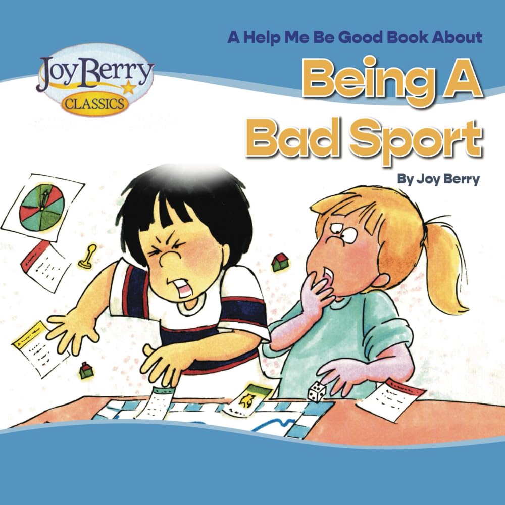 Help Me Be Good Book about Being a Bad Sport