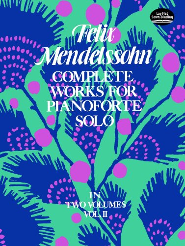 Complete Works for Pianoforte Solo, Vol. II (Dover Classical Piano Music Book 2)