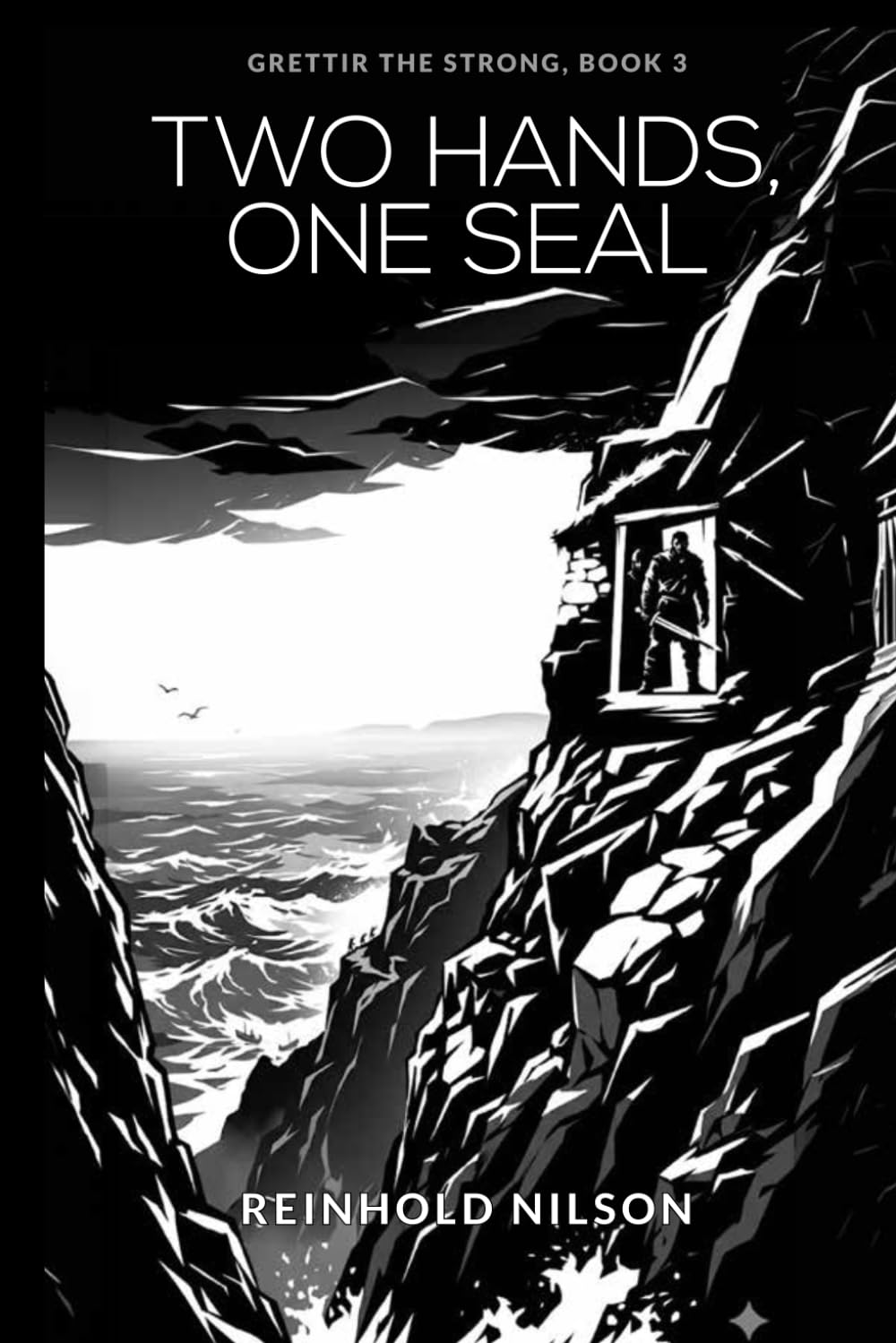 Two Hands, One Seal: Grettir the Strong, Book 1: 3