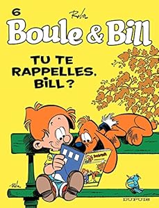 Book's Cover of Boule et Bill - Tome 6 - Tu te rappelles, Bill ?