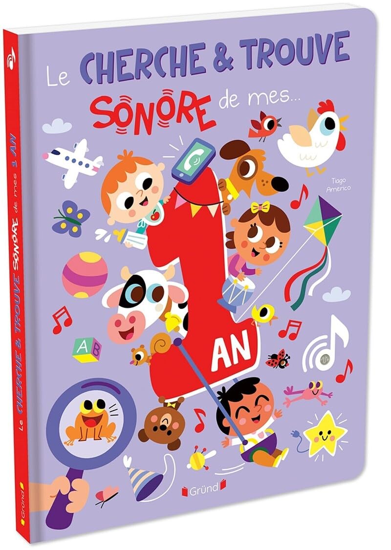 Le cherche et trouve sonore de mes 1 an Livre sonore avec 32 sons et un cherche et trouve Dès 1 an