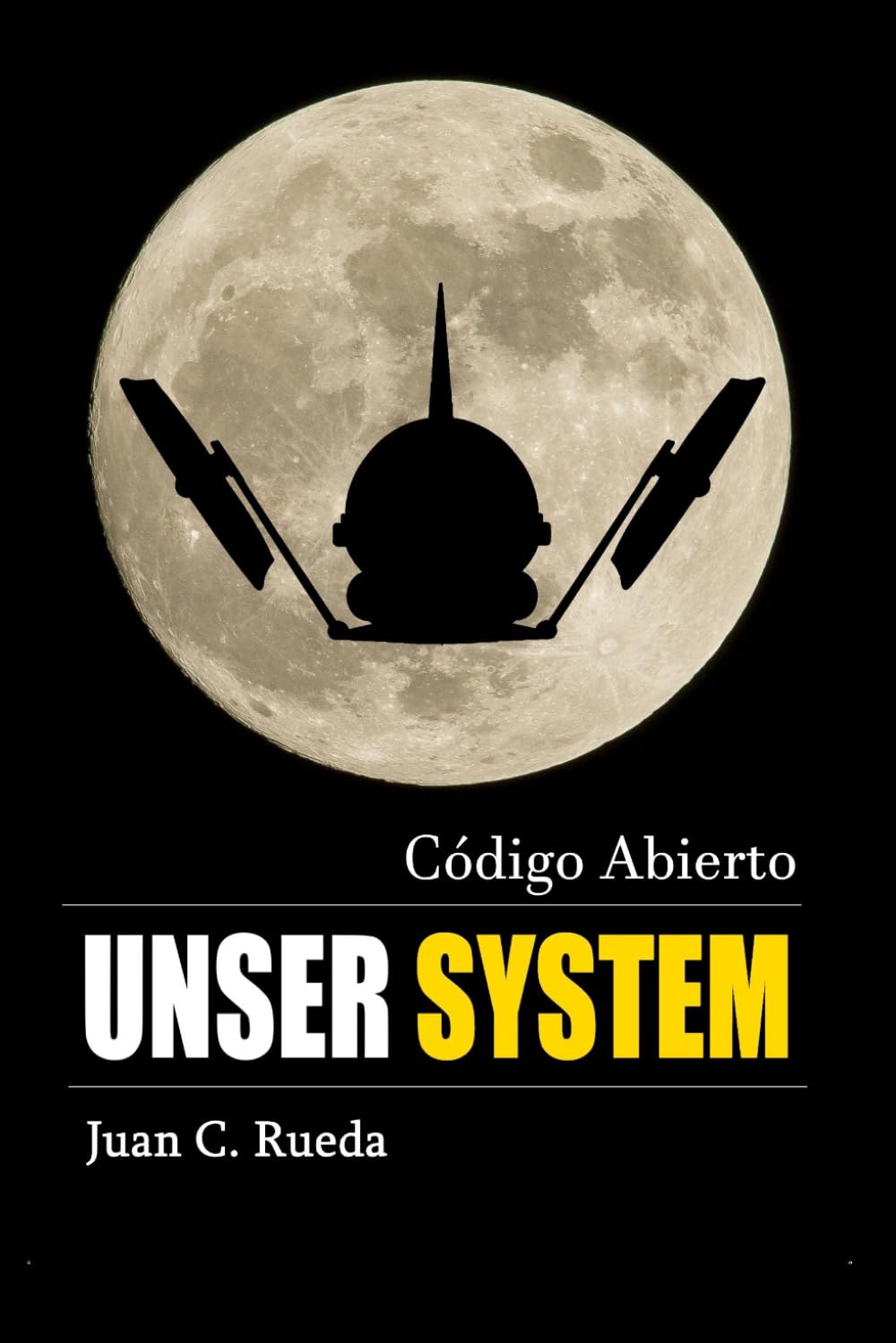 UNSER SYSTEM: CÓDIGO ABIERTO: 2 (Condor' Republics)
