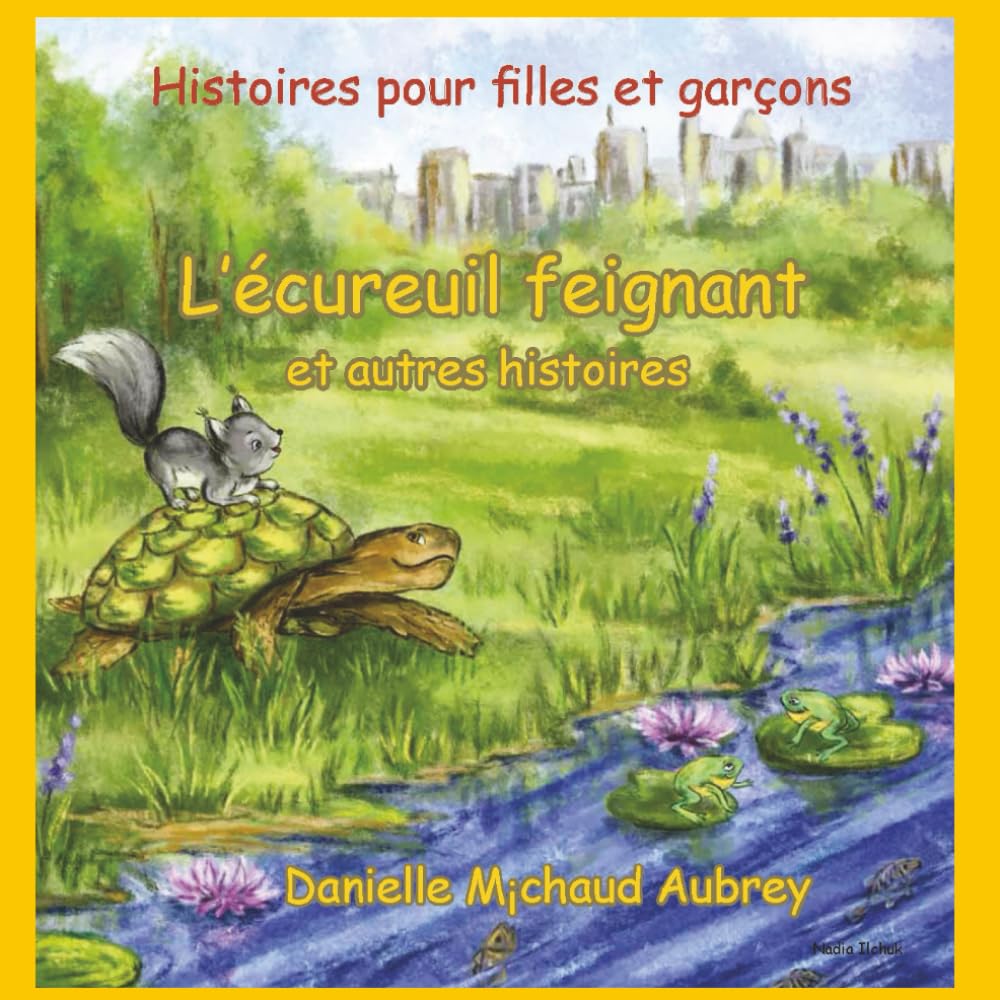 L'écureuil feignant et autres histoires: Histoires pour filles et garçons: 1 (Un promenade dans le vent. 3 x 10 histoires)