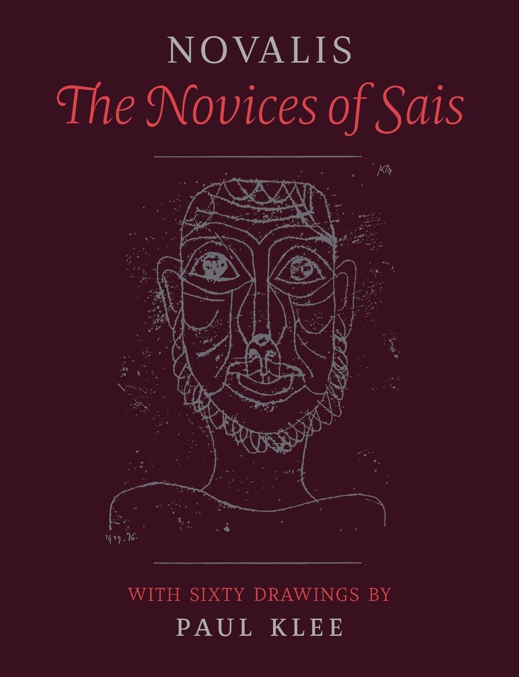 The Novices of Sais: With Sixty Drawings by Paul Klee