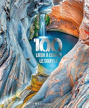 Hardcover 100 lieux à vous couper le souffle [French] Book