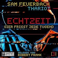 Gier frisst jede Tugend Hörbuch