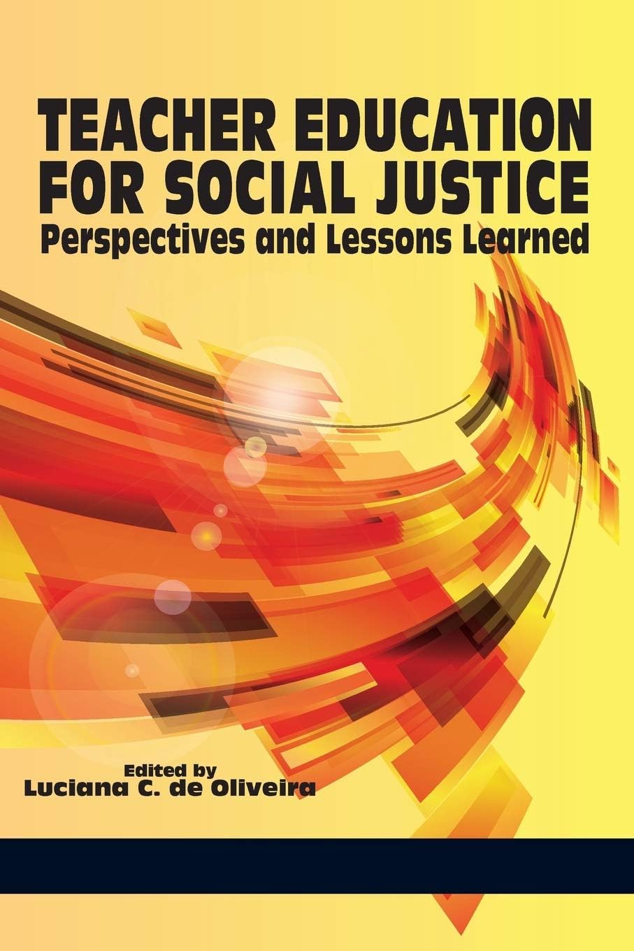Buy Teacher Education for Social Justice: Perspectives and Lessons Learned — BookShops.in