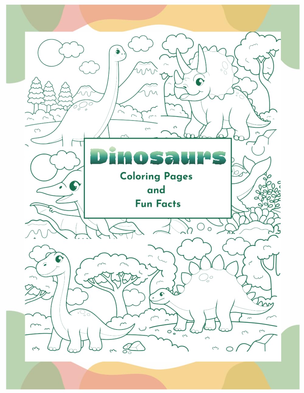 Dinosaurs: Coloring Pages and Fun Facts