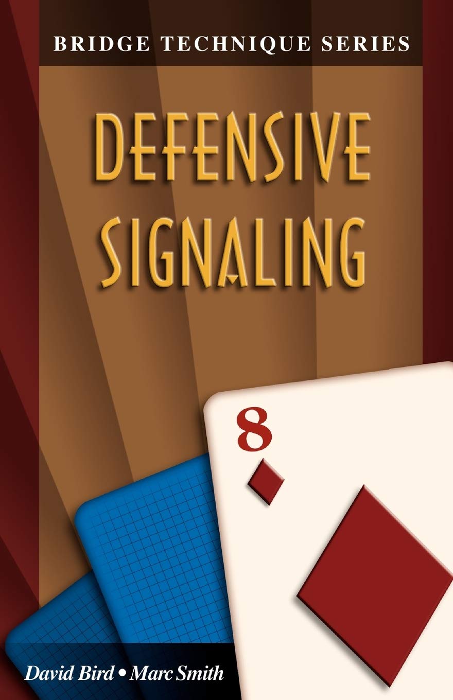Defensive Signaling (Bridge technique series)