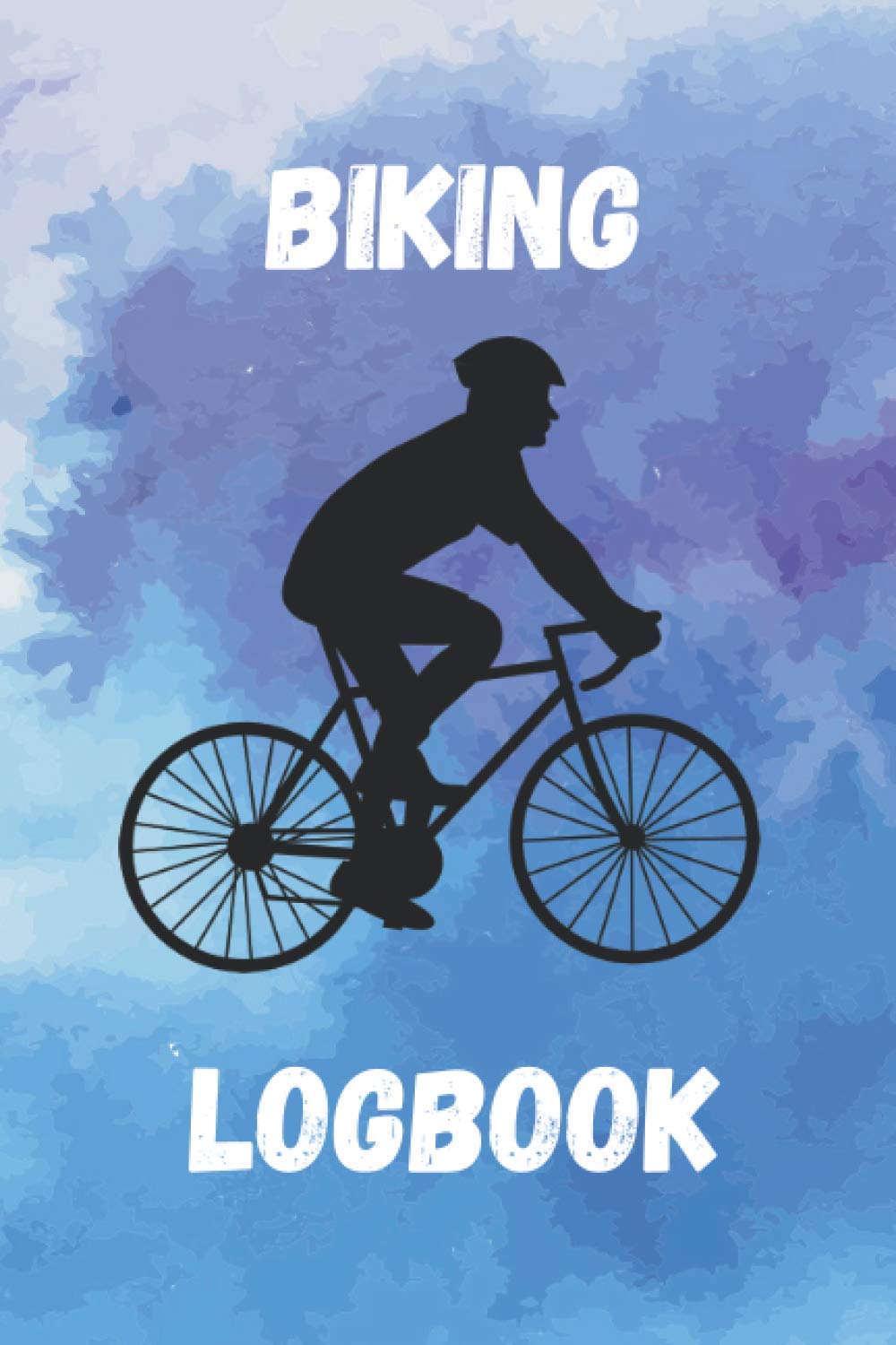 Biking Log Book: Journal For Biker