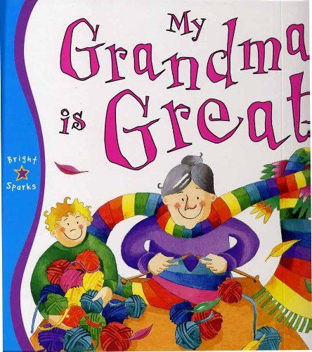 My Grandma is Great 1842504215 Book Cover