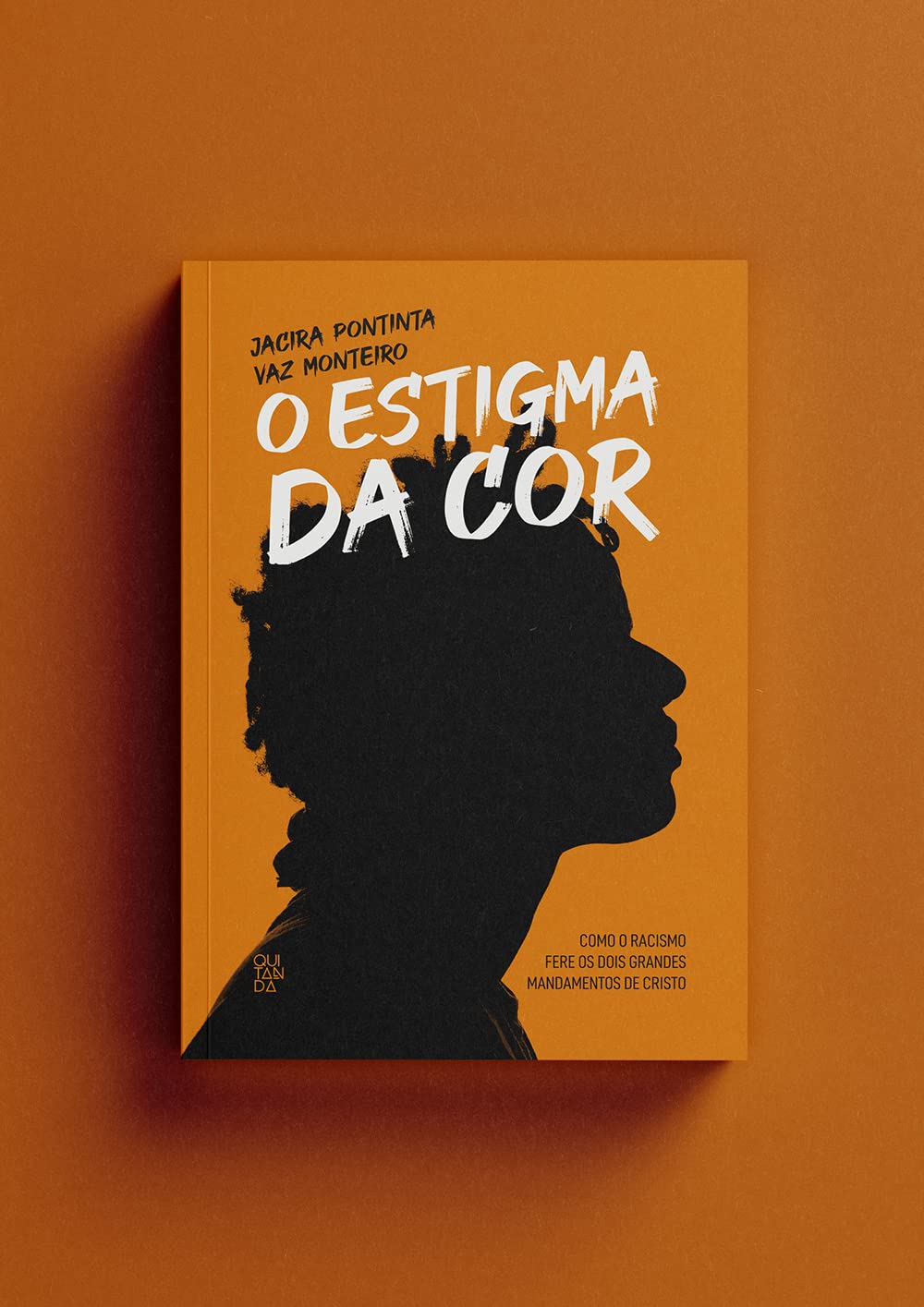 O Estigma Da Cor