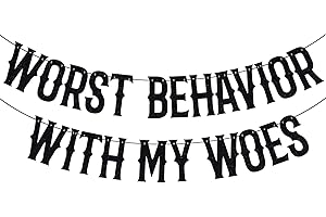 Celebrate with the Worst Behavior Black Banner