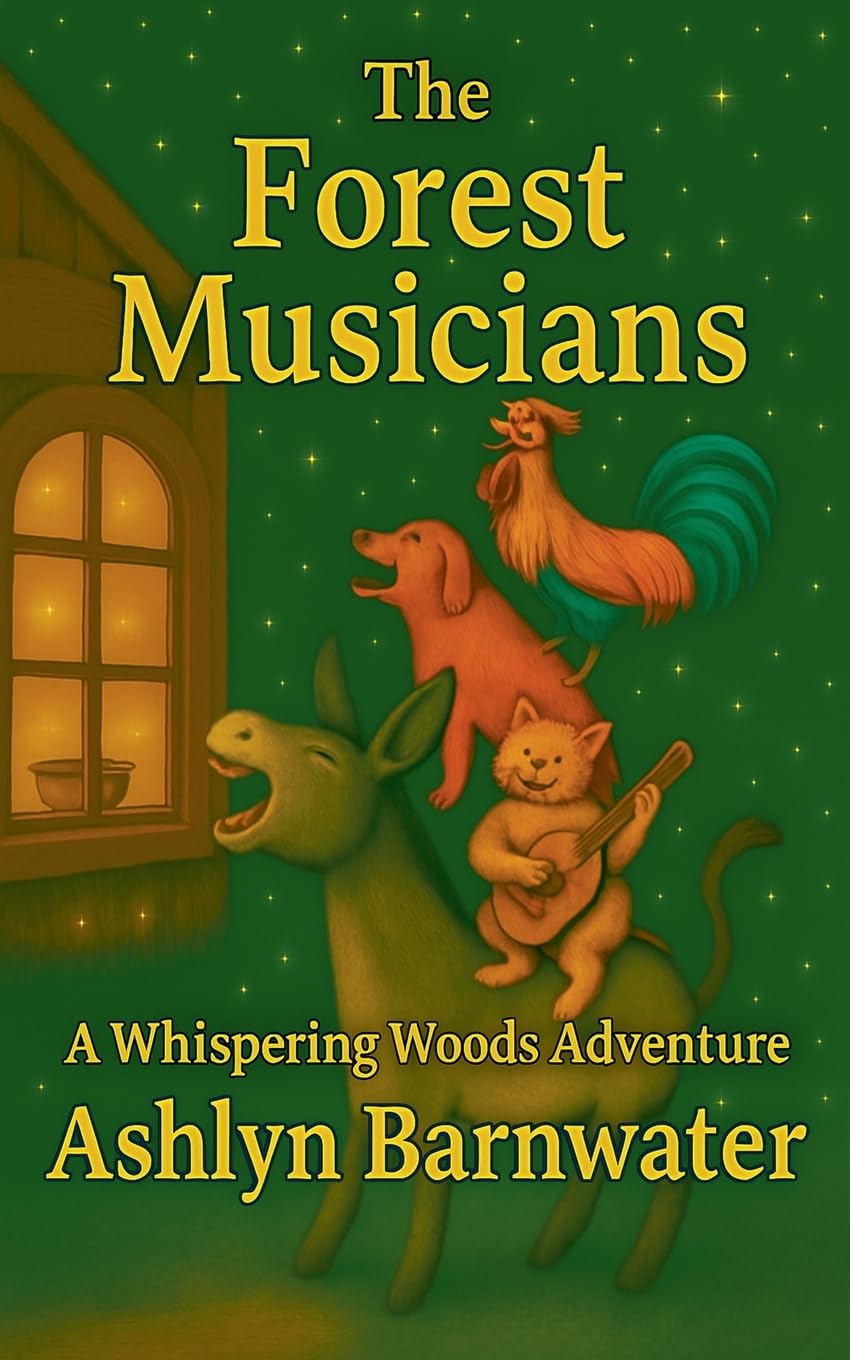 The Forest Musicians: 3 (Whispering Woods Adventures)