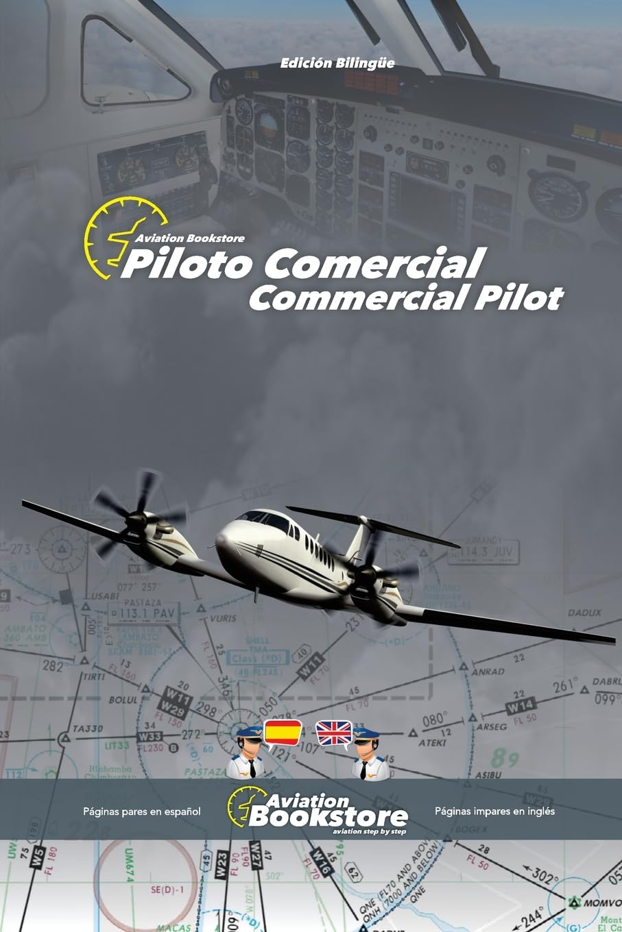Piloto Comercial / Commercial Pilot: Manual bilingüe para hispanohablantes