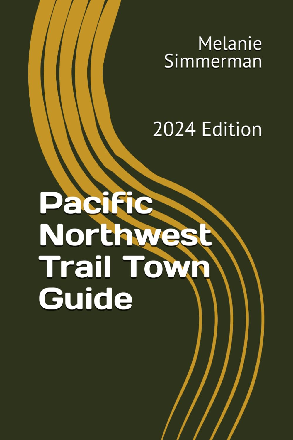 Pacific Northwest Trail Town Guide: 2024 Edition