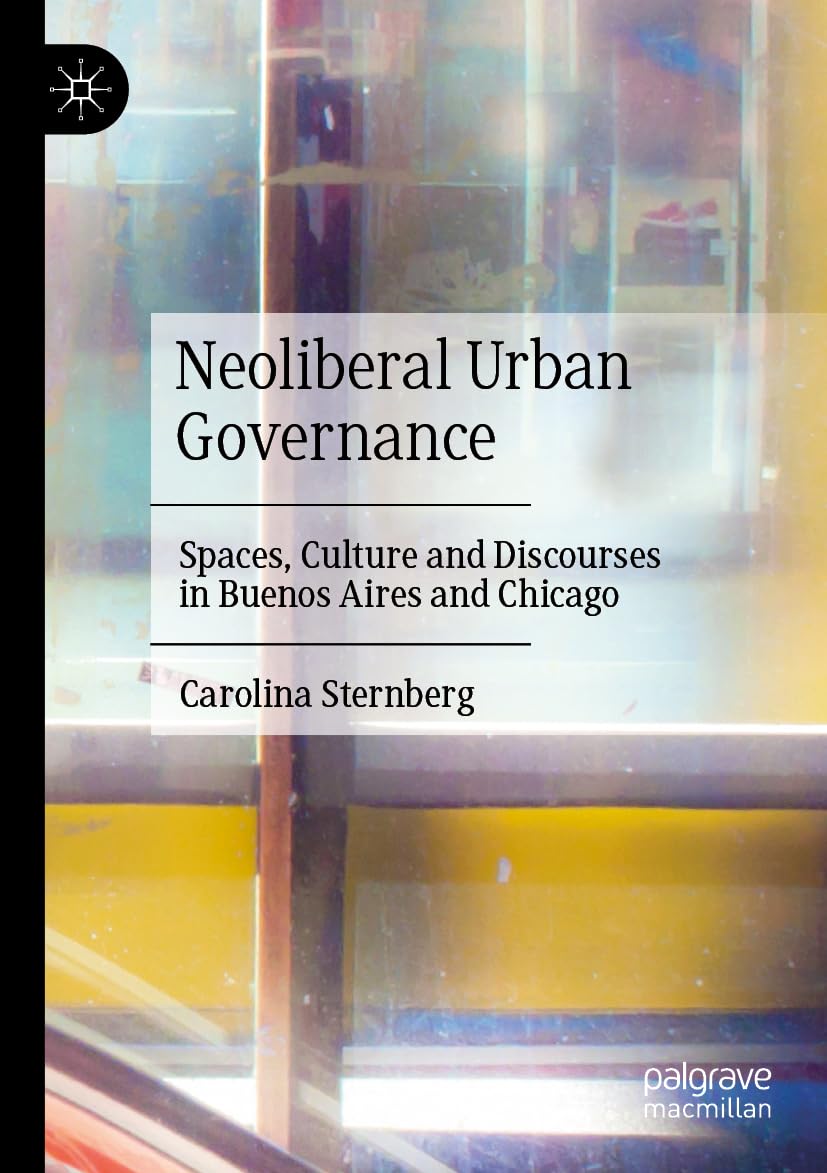Buy Neoliberal Urban Governance Spaces Culture And Discourses In