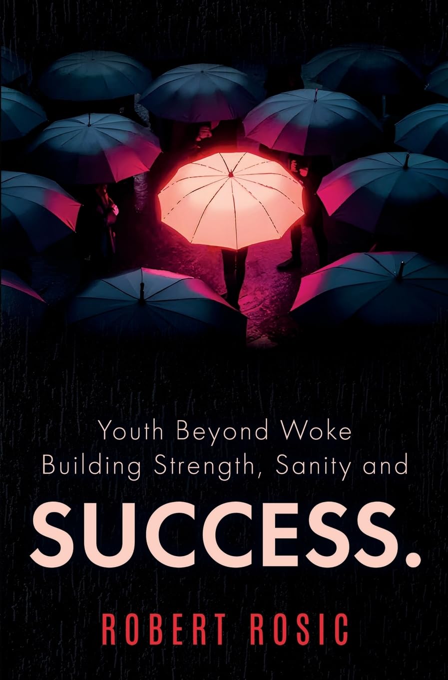 Youth Beyond Woke Building Strength, Sanity and Success.