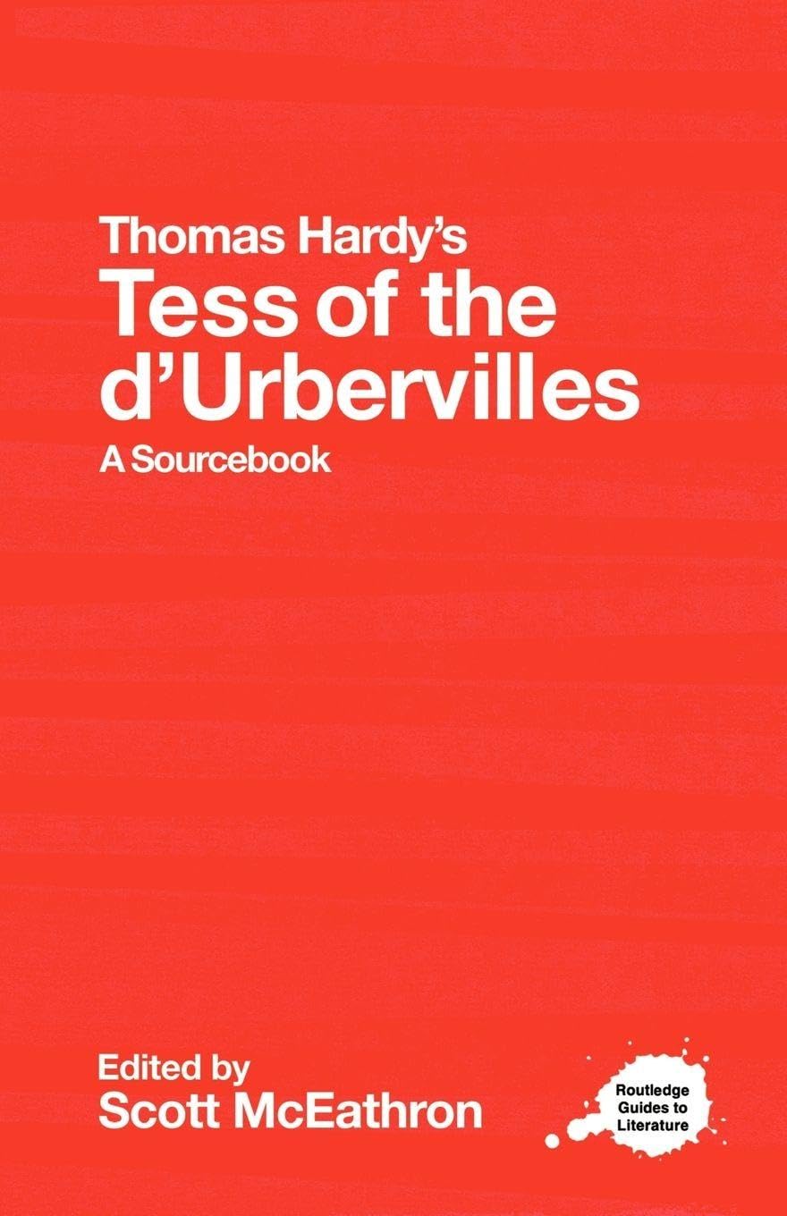 Thomas Hardy's Tess of the d'Urbervilles (Routledge Guides to Literature) By Sc