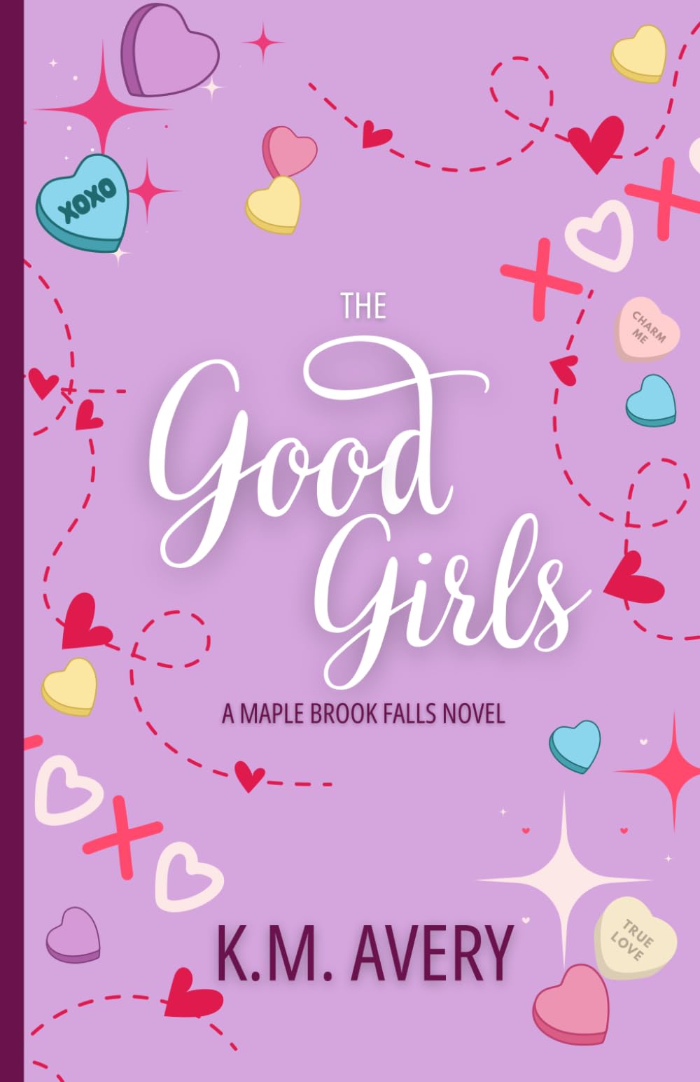 The Good Girls: A Maple Brook Falls Novel (Maple Brook Falls Series)