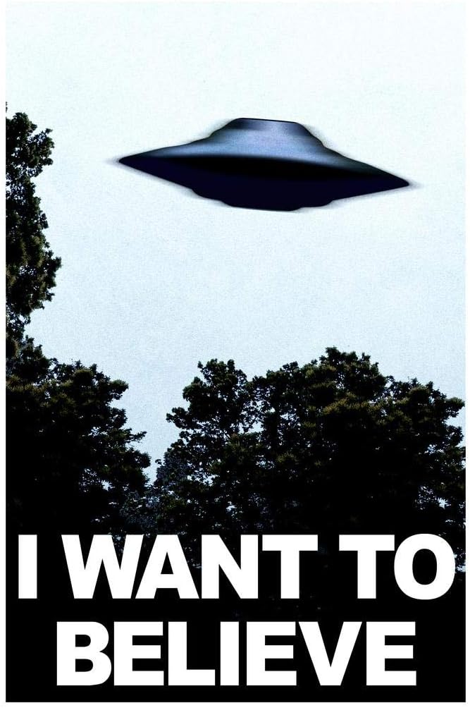 Laminated I Want To Believe Poster UFO Aliens TV Show Cool Blue Style Fantasy Scifi Horror Spaceship Poster Dry Erase Wall Art 24x36
