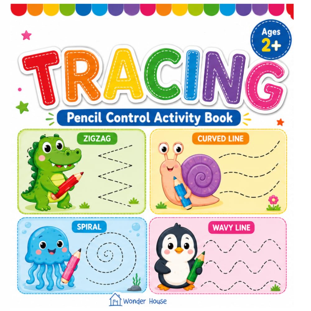 Pencil Control Activity Book for Kids Ages 3–6: Fun Tracing Workbook for Preschoolers & Kindergarteners | Lines, Curves, Zig-Zags & Patterns for Fine Motor Skills & Early Handwriting Practice