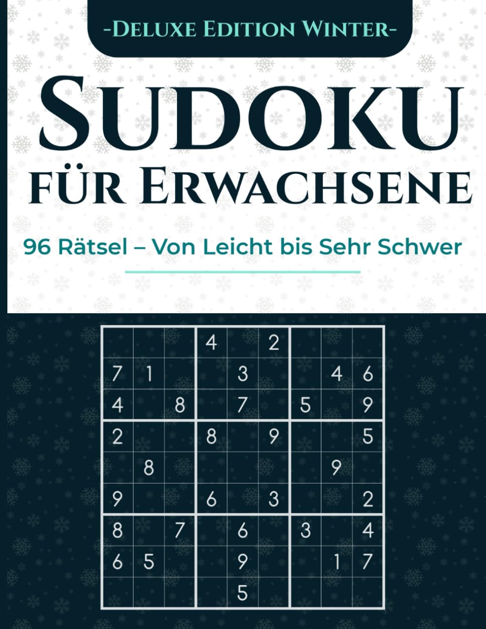 Sudoku für Erwachsene - Deluxe Edition Winter: 96 Rätsel - Von Leicht bis Sehr Schwer