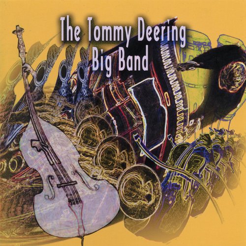 Amazon.com: The Tommy Deering Big Band : Tommy Deering: Digital Music