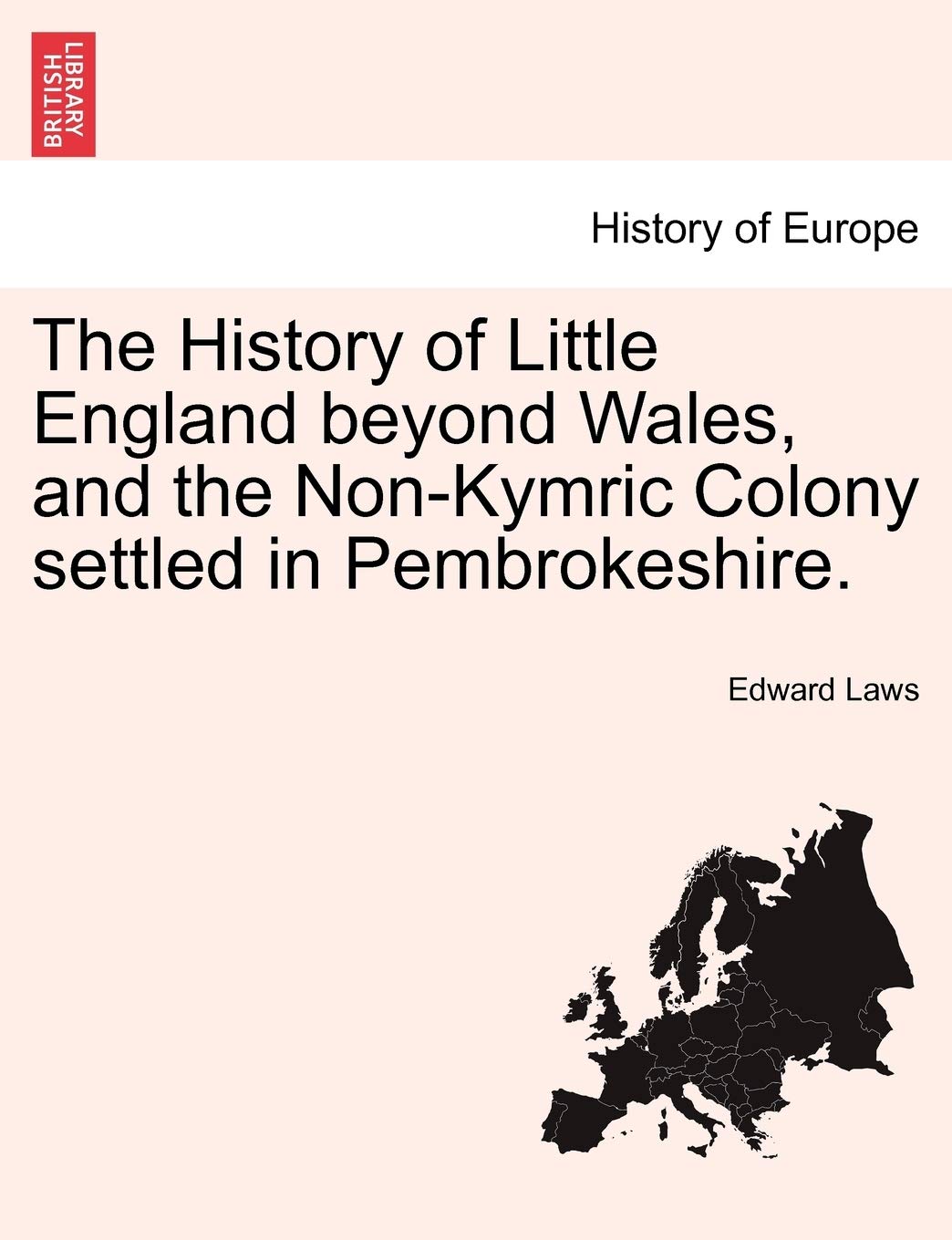 The History of Little England Beyond Wales