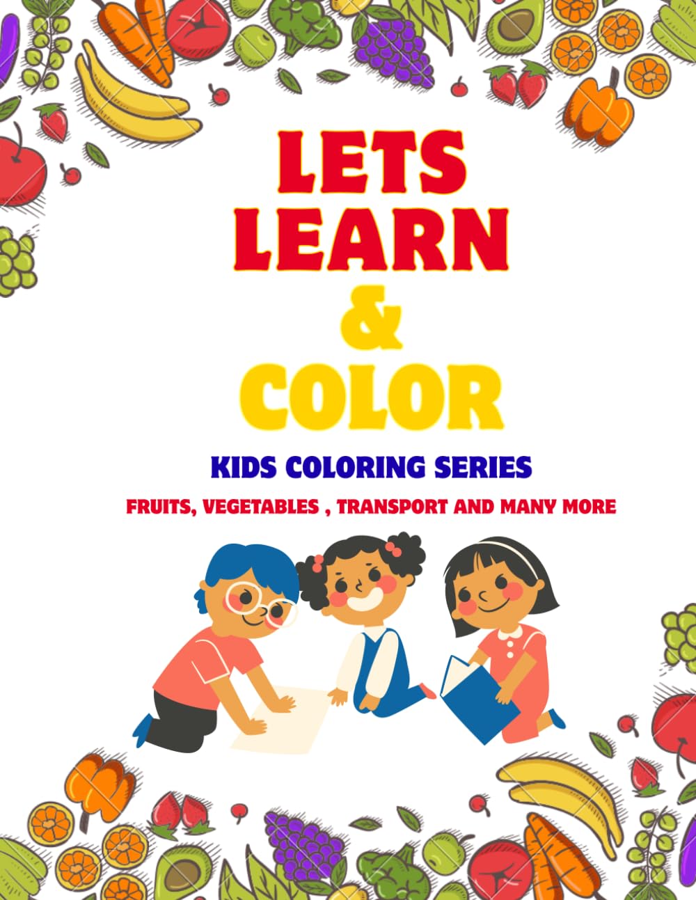 Lets Learn & Color (Kids Coloring Book)