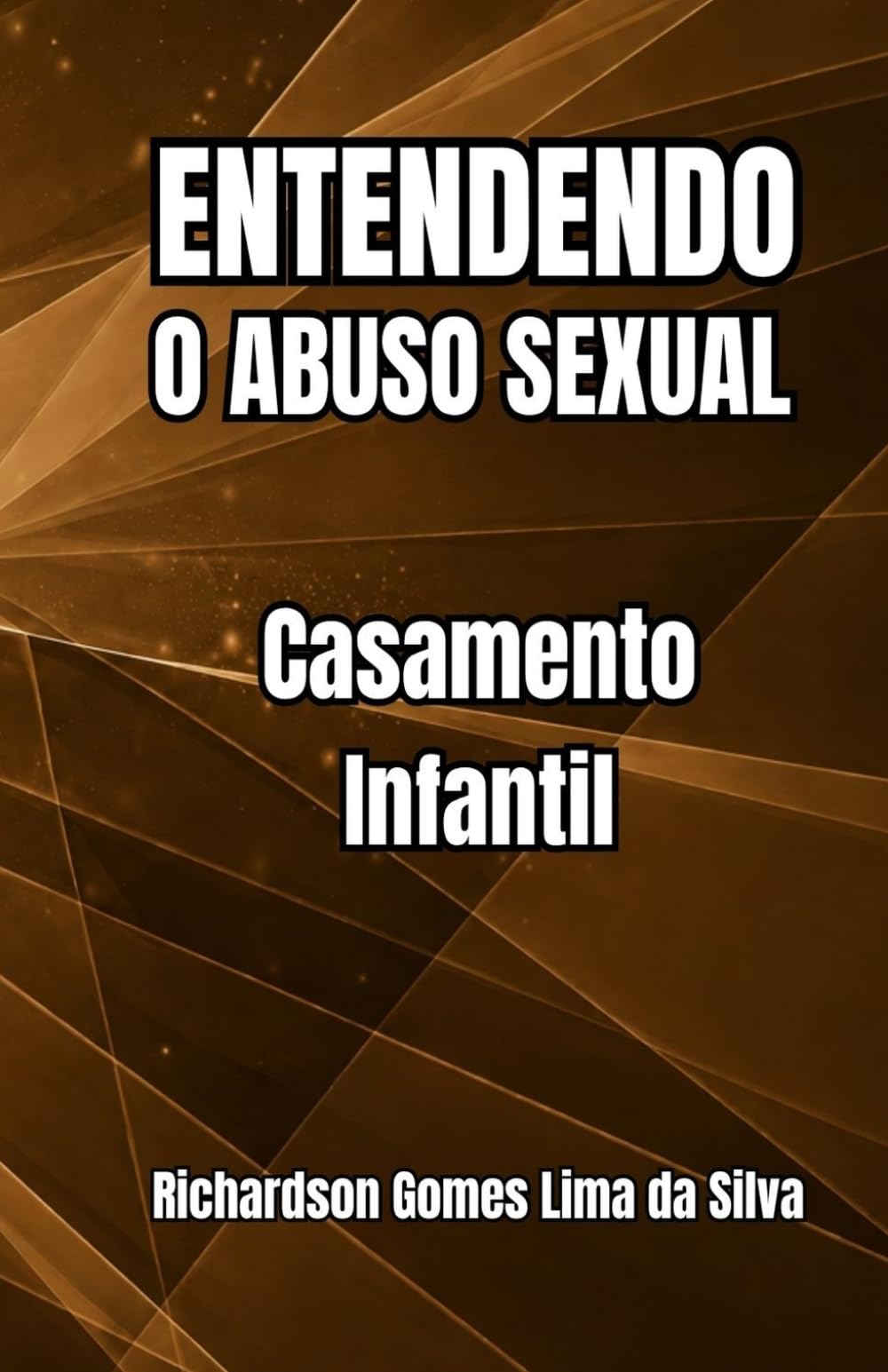 Entendendo o Abuso Sexual: Casamento Infantil