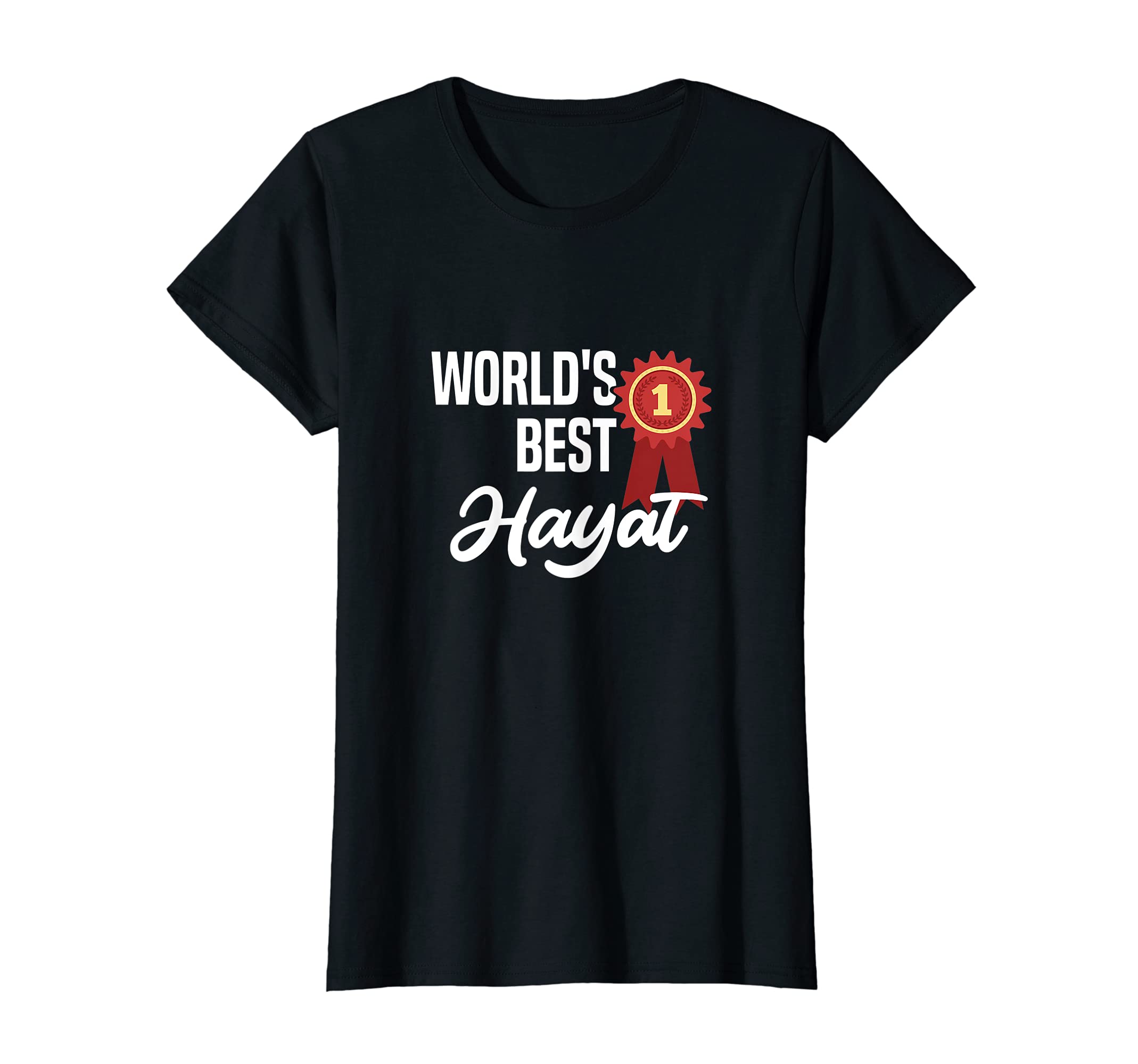 World's Best Hayat Name Personalized T-Shirt