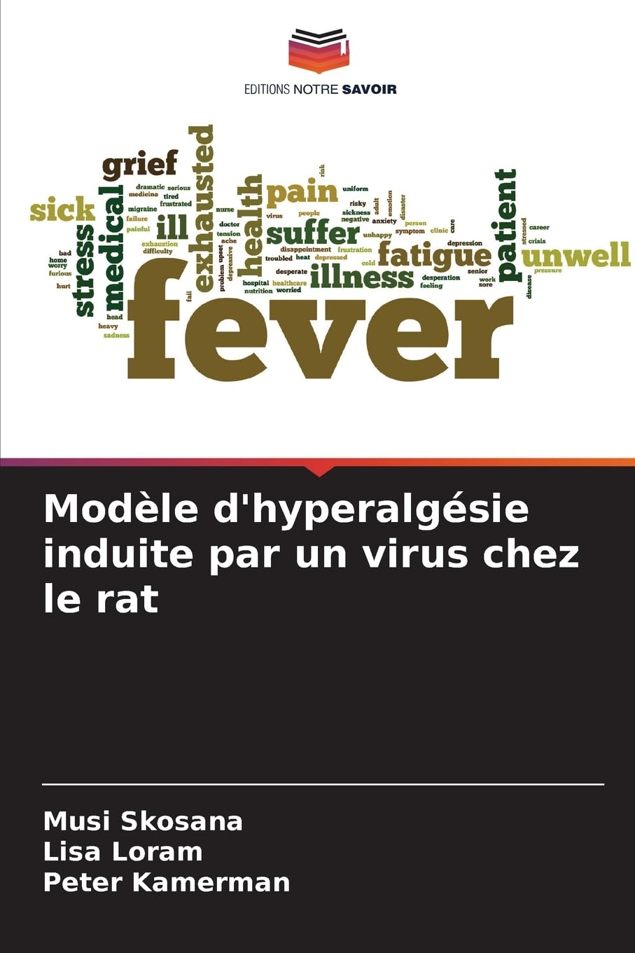 Modèle d'hyperalgésie induite par un virus chez le rat
