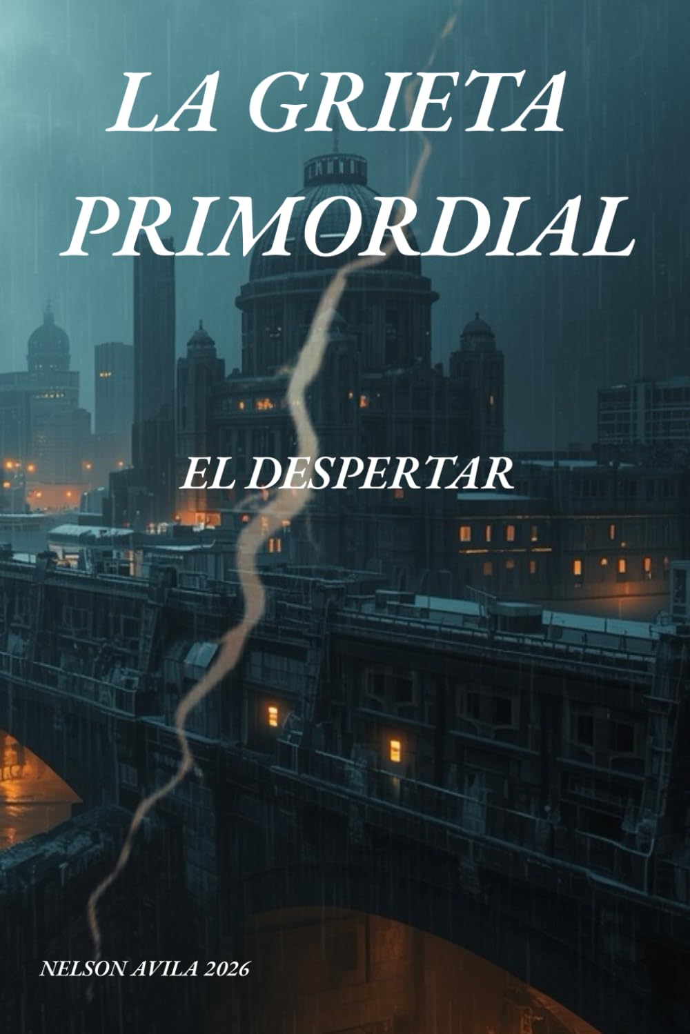 LA GRIETA PRIMORDIAL: EL DESPERTAR - TOMO 1