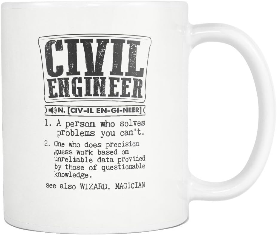 Civil Engineer Definition Coffee Mug Funny Gift Tea Cup White 11oz