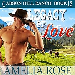 Legacy of Love: Contemporary Cowboy Romance cover art