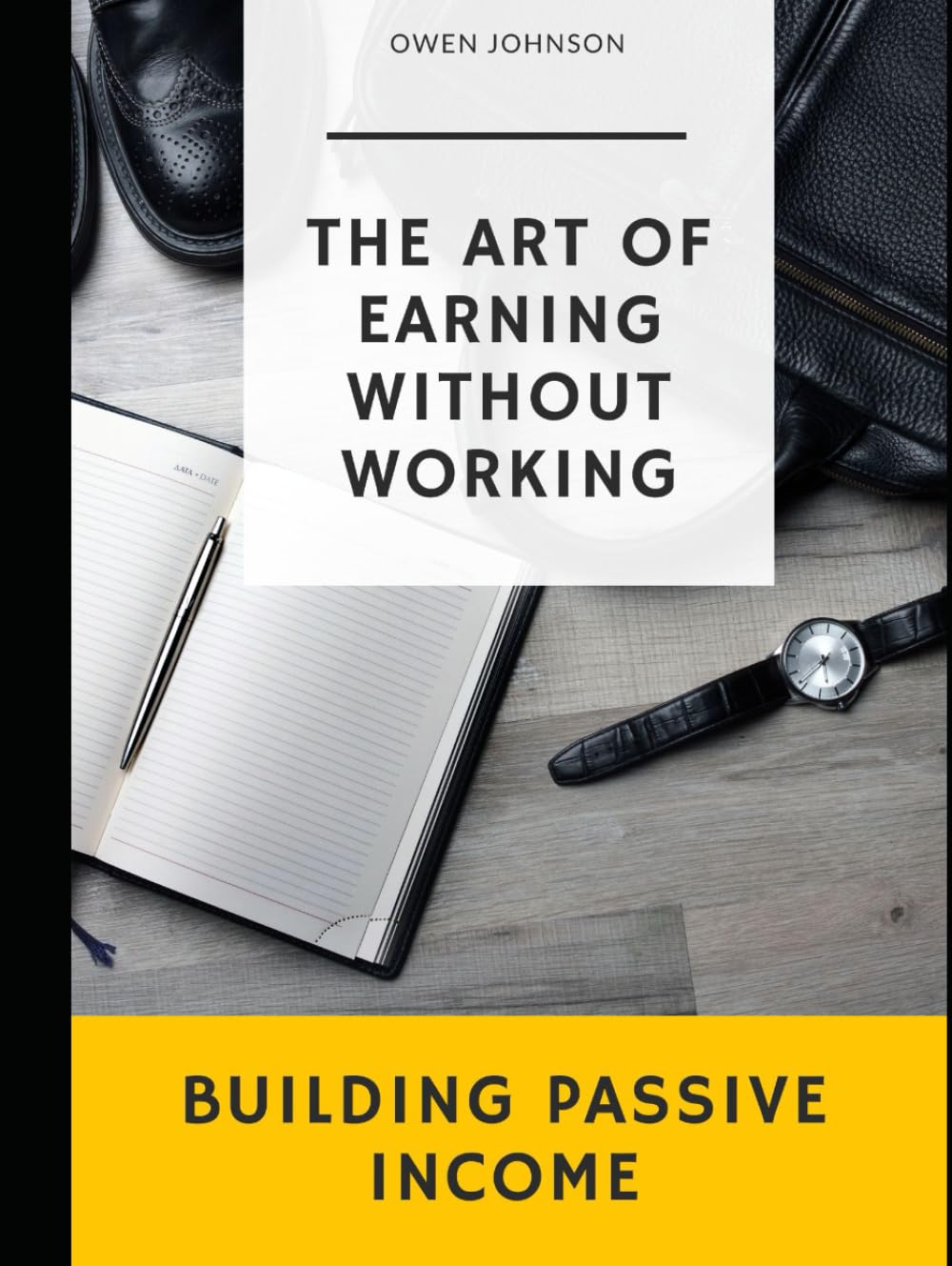 The Art of Earning Without Working: Building Passive Income