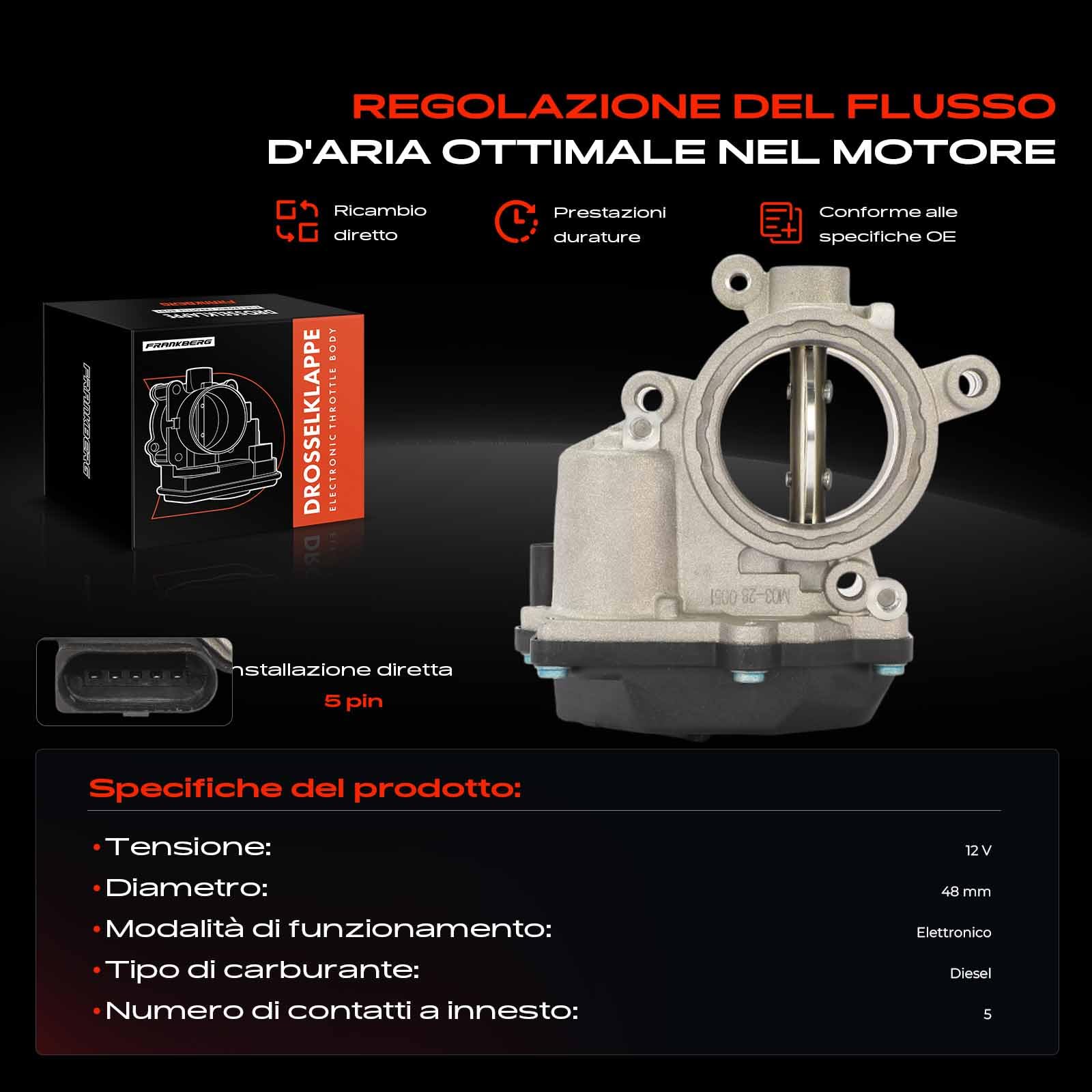 Frankberg Valvola dell'acceleratore Corpo dell'acceleratore Diesel Compatibile con A4 Avant 8K5 2.0L T.i.g.u.a.n 5N 2.0L Golf VI 5K1 2.0L O.c.t.a.v.i.a II Combi 1Z5 2.0L A4 8K2 2.0L 03L128063A
